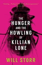 The Hunger and the Howling of Killian Lone