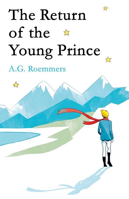 The Return of the Young Prince - A. G. Roemmers,Oliver Brock - ebook