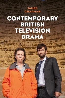 Contemporary British Television Drama - James Chapman - cover