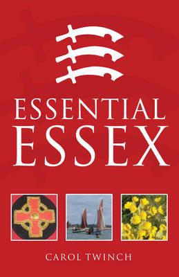 Essential Essex - Carol Twinch - cover