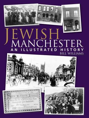 Jewish Manchester - Bill Williams - cover