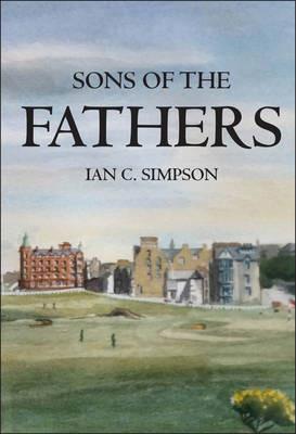 Sons of the Fathers - Ian C. Simpson - cover
