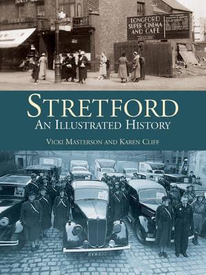 Stretford: An Illustrated History - Vicki Masterton - cover