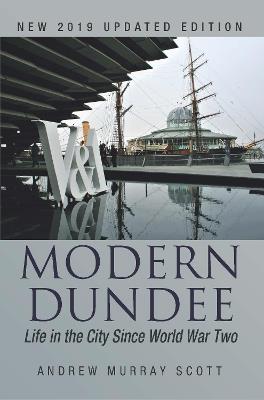 Modern Dundee - Andrew Murray Scott - cover