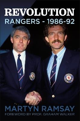 Revolution: Rangers (1986-92) - Martyn Ramsay - cover