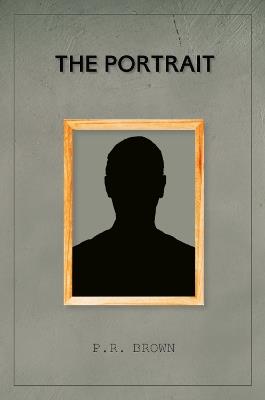 The Portrait - P.R. Brown - cover