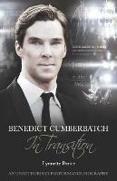 Benedict Cumberbatch, An Actor in Transition: An Unauthorised Performance Biography - Lynnette Porter - cover