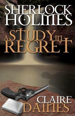 A Study in Regret - Claire Daines - cover
