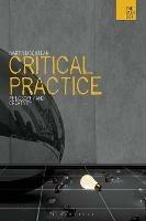 Critical Practice: Philosophy and Creativity - Martin McQuillan - cover