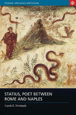 Statius, Poet Between Rome and Naples - Carole E. Newlands - cover