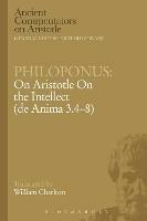 Philoponus: On Aristotle On the Intellect (de Anima 3.4-8) - William Charlton - cover