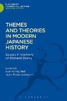 Themes and Theories in Modern Japanese History: Essays in Memory of Richard Storry - cover