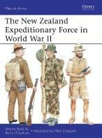 The New Zealand Expeditionary Force in World War II - Wayne Stack,Barry O’Sullivan - cover
