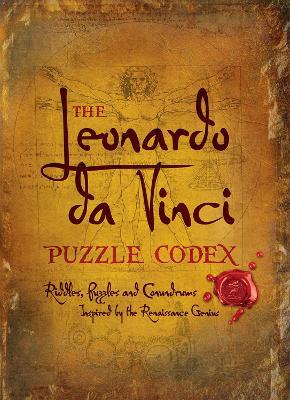 The Leonardo Da Vinci Puzzle Codex: Riddles, Puzzles and Conundrums Inspired by the Renaissance Genius - Richard Wolfrik Galland - cover