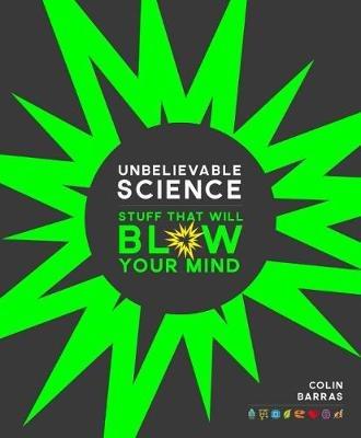Unbelievable Science - Colin Barras - cover