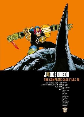 Judge Dredd: The Complete Case Files  26 - John Wagner,Mark Millar,Robbie Morrison - cover
