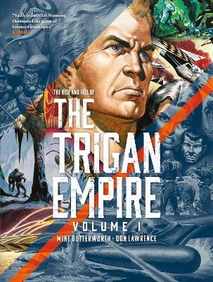 The Rise and Fall of the Trigan Empire, Volume I - Don Lawrence - cover