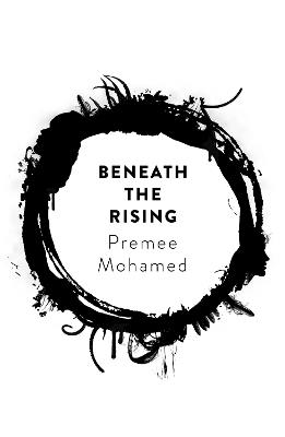 Beneath the Rising - Premee Mohamed - cover