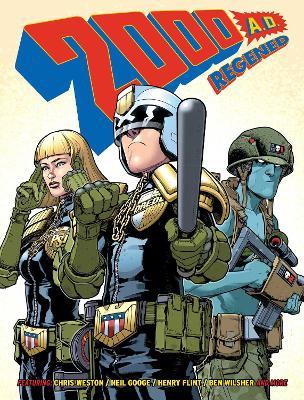 2000 AD Regened Volume 1 - Chris Weston,Alec Worley,John Reppion - cover