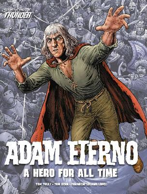Adam Eterno: A Hero For All Time: From the Pages of Thunder - cover