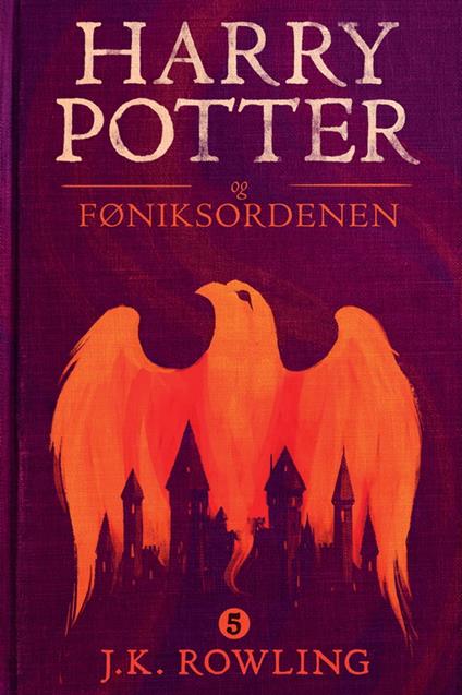 Harry Potter og Føniksordenen - Olly Moss,J. K. Rowling,Torstein Bugge Høverstad - ebook