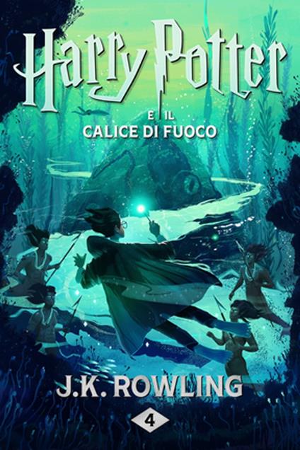 Harry Potter e il Calice di Fuoco - J. K. Rowling,Beatrice Masini - ebook