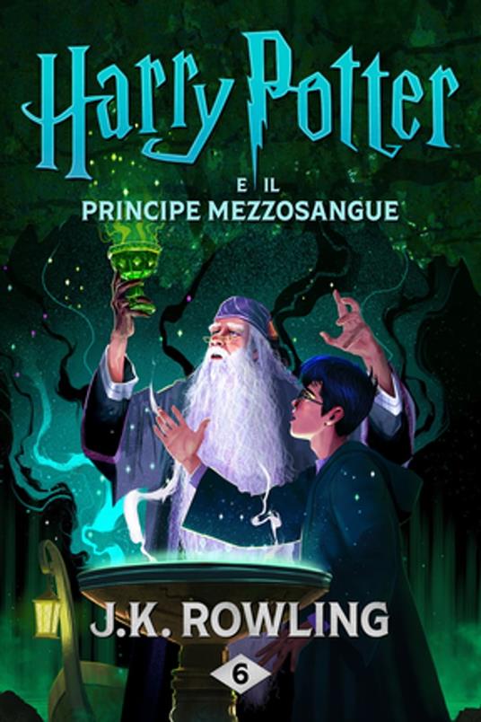 Harry Potter e il Principe Mezzosangue - J. K. Rowling,Beatrice Masini - ebook