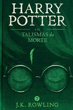 Harry Potter e os Talisma~s da Morte
