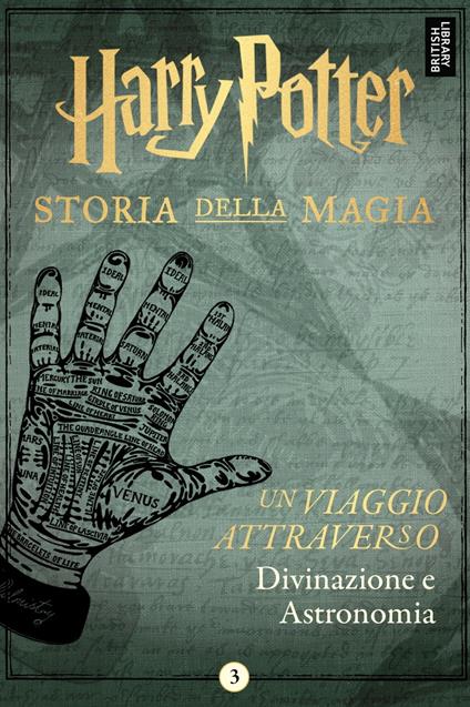 Un viaggio attraverso Divinazione e Astronomia - Pottermore Publishing - ebook