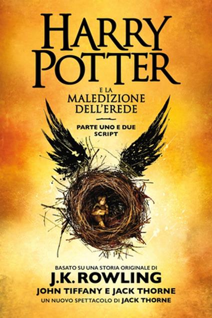 Harry Potter e la Maledizione dell'Erede parte uno e due - J. K. Rowling,Jack Thorne,John Tiffany,Luigi Spagnol - ebook