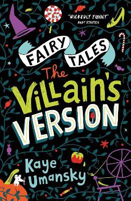 Fairy Tales: The Villain's Version - Kaye Umansky - cover