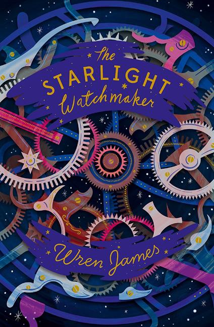 The Starlight Watchmaker - Helen Crawford-White,Wren James - ebook