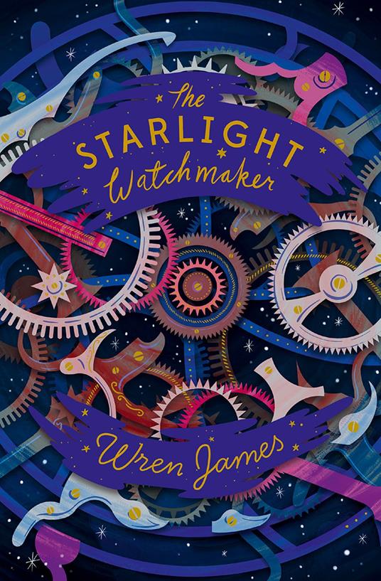 The Starlight Watchmaker - Helen Crawford-White,Wren James - ebook