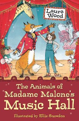 The Animals of Madame Malone's Music Hall - Laura Wood - cover