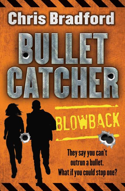 Bulletcatcher (3) – Blowback - Chris Bradford,Nelson Evergreen - ebook