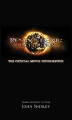 Resident Evil: Retribution - The Official Movie Novelization