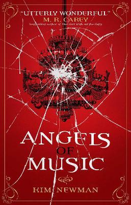 Angels of Music - Kim Newman - cover