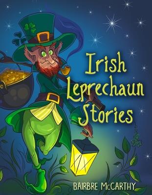 Irish Leprechaun Stories - Bairbre McCarthy - cover