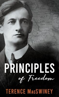 Principles of Freedom - Terence MacSwiney - cover