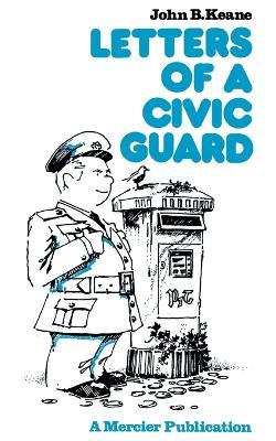 Letters of a Civic Guard - John B Keane - cover