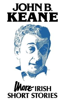 More Irish Short Stories - John B. Keane - cover