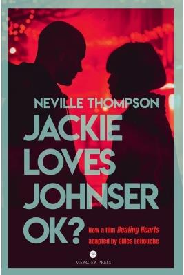 Jackie Loves Johnser OK? - Neville Thompson - cover