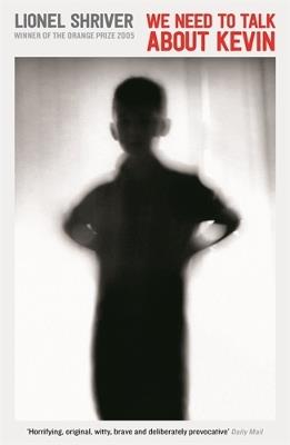 We Need To Talk About Kevin - Lionel Shriver - cover