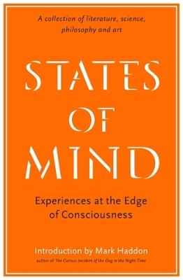 States of Mind: Experiences at the Edge of Consciousness - An Anthology - cover