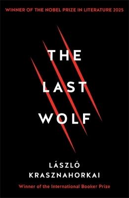 The Last Wolf & Herman - Laszlo Krasznahorkai - cover