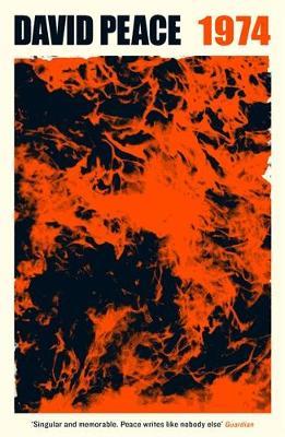 Red Riding 1974: Now on Netflix - David Peace - cover