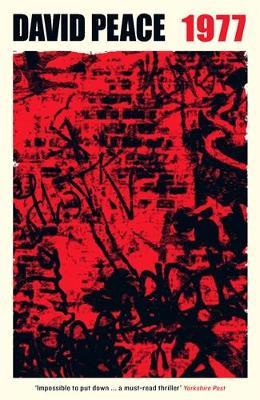 Red Riding Nineteen Seventy Seven - David Peace - cover
