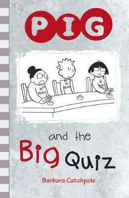 PIG and the Big Quiz - Catchpole Barbara - cover