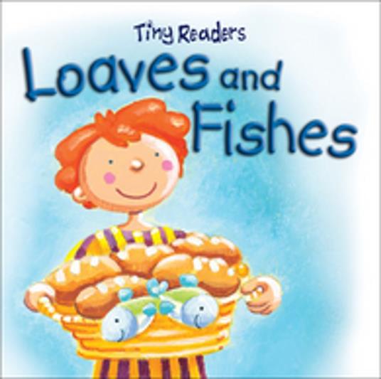 Loaves and Fishes - Juliet David,Hannah Wood - ebook