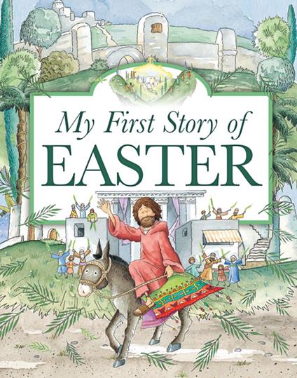 My Story of Easter - Karen Williamson,Marie Allen - ebook